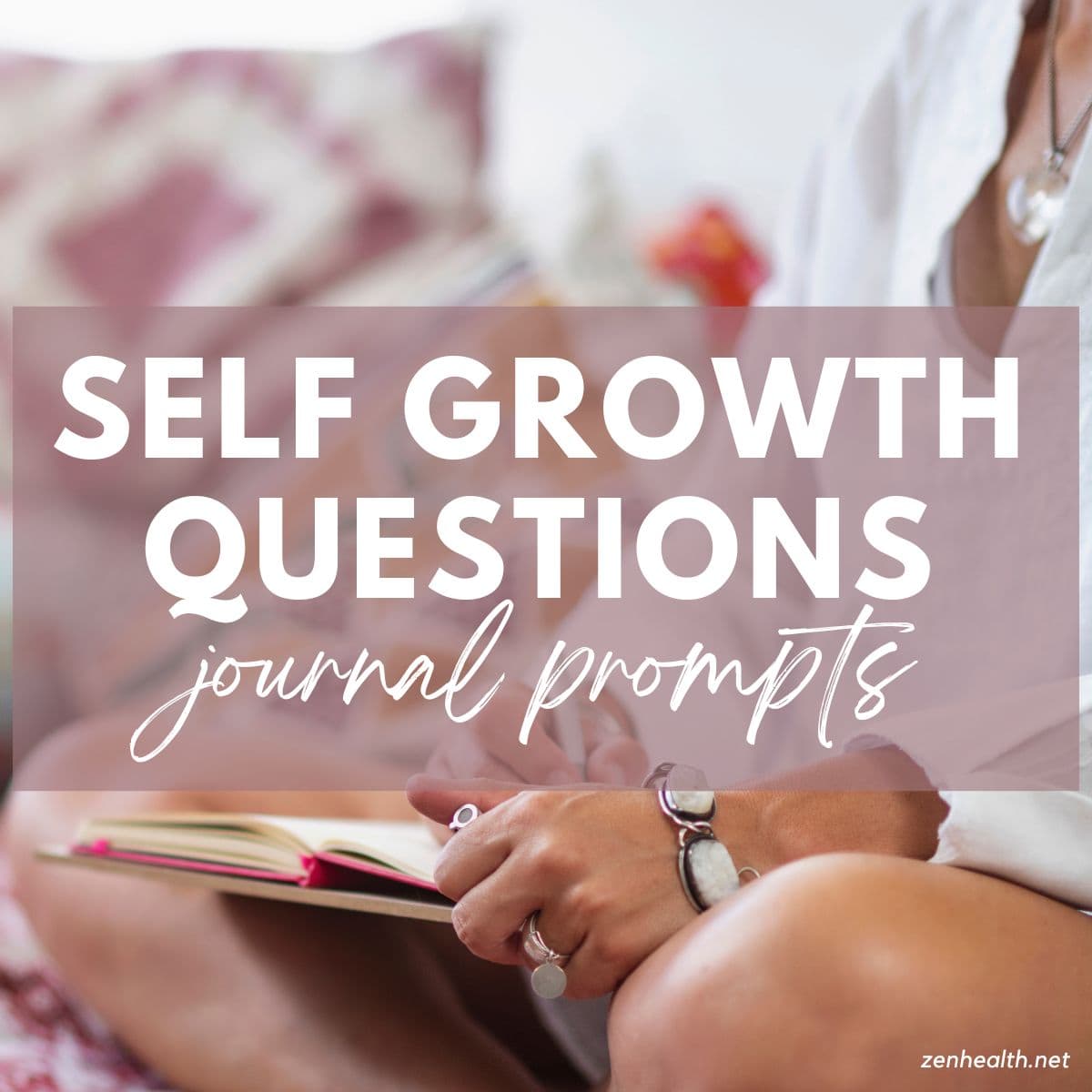 self growth questions journal prompts text overlay on a sitting woman writing in a notebook