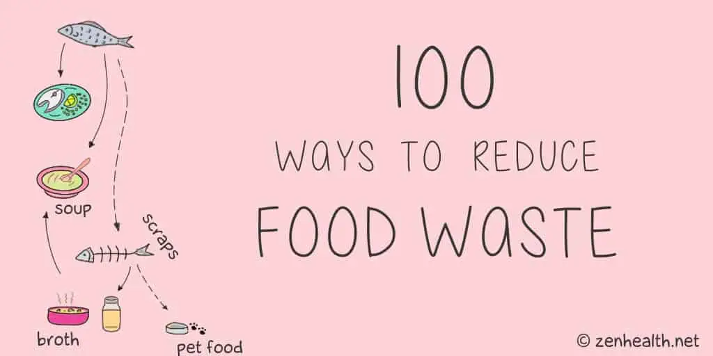 100 Ways to Reduce Food Waste | #foodwaste #reducefoodwaste