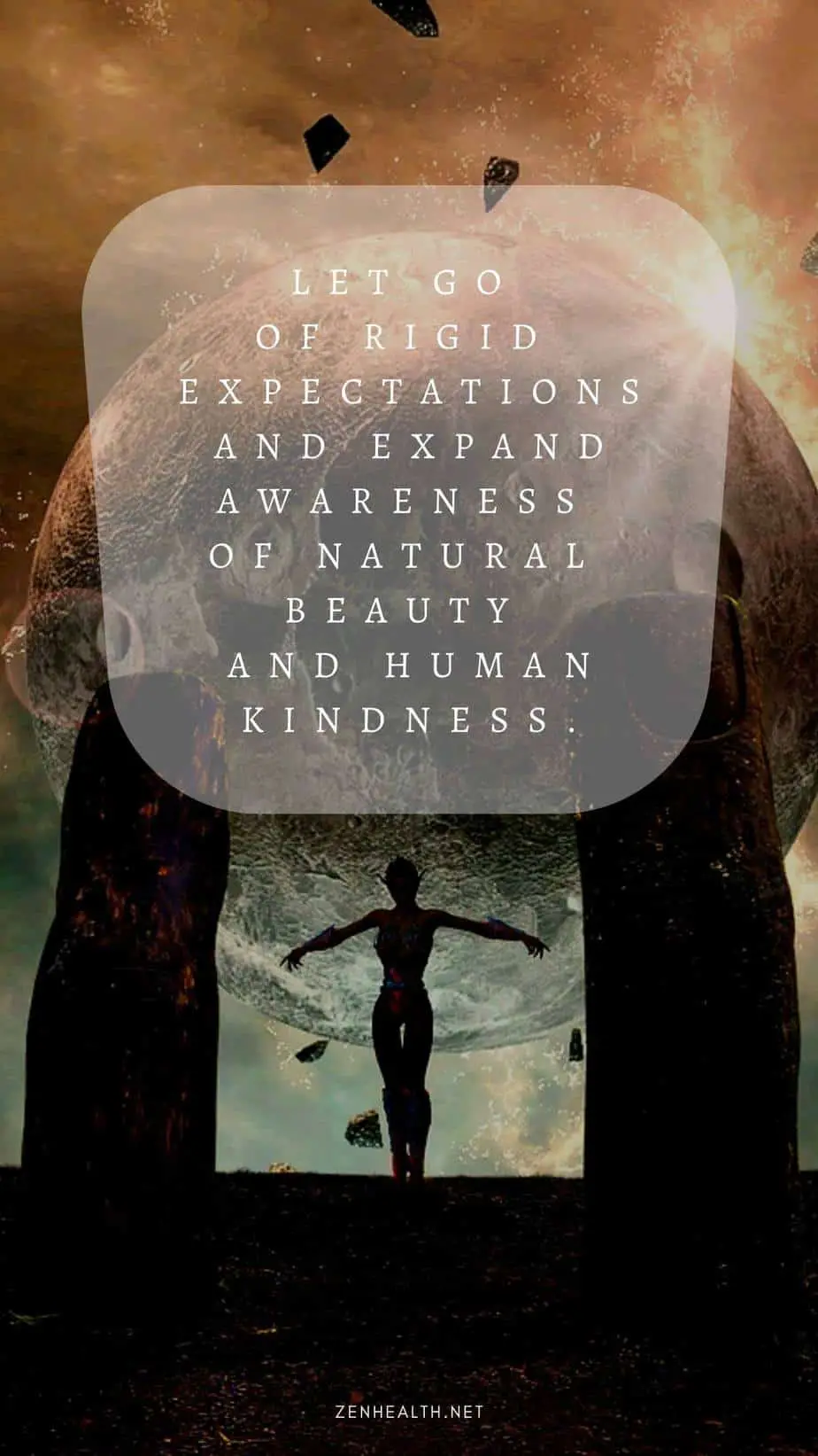 Let go of rigid expectations and expand awareness of natural beauty and human kindness.