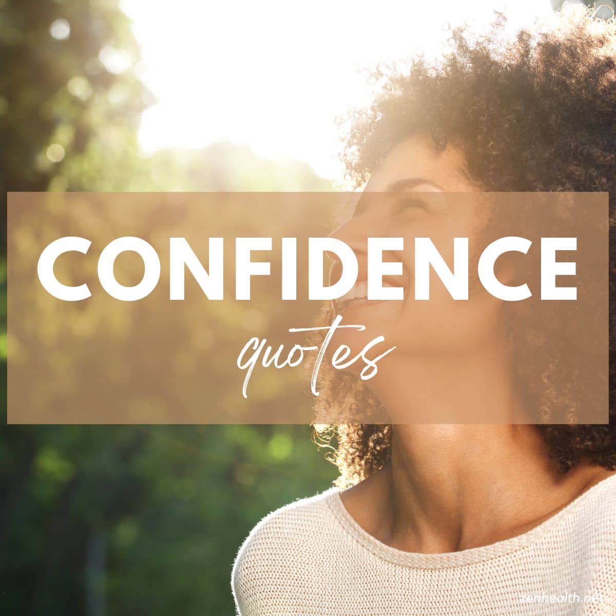 confidence quotes text overlay on a woman smiling looking up
