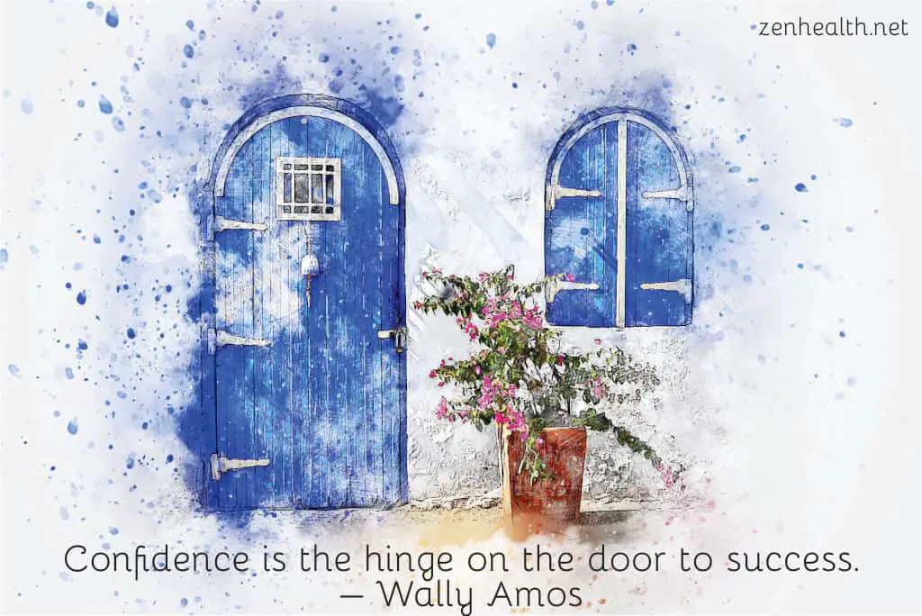 Confidence is the hinge on the door to success. – Wally Amos