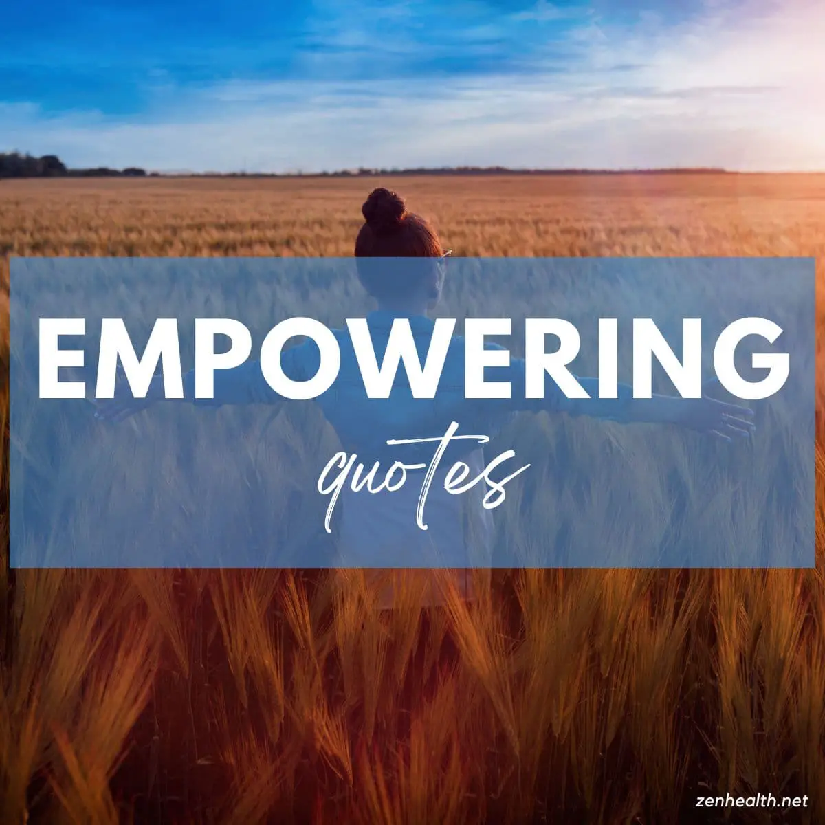 empowering quotes text overlay on a woman in a brown grassy field with the blue sky visible