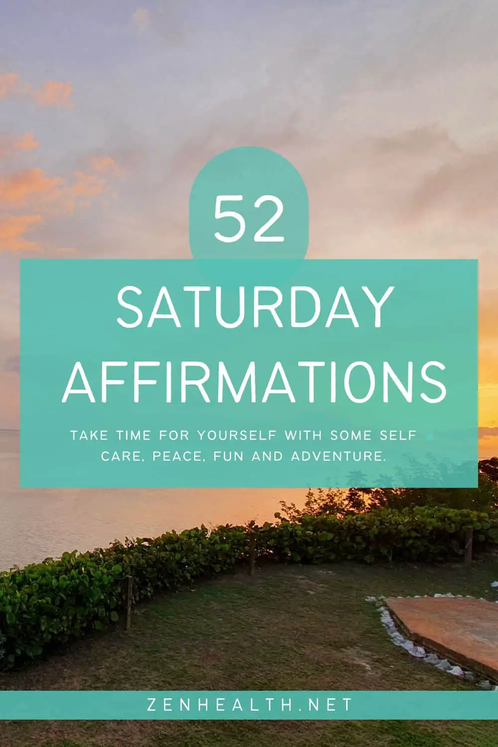 52 saturday affirmations to take time for yourself