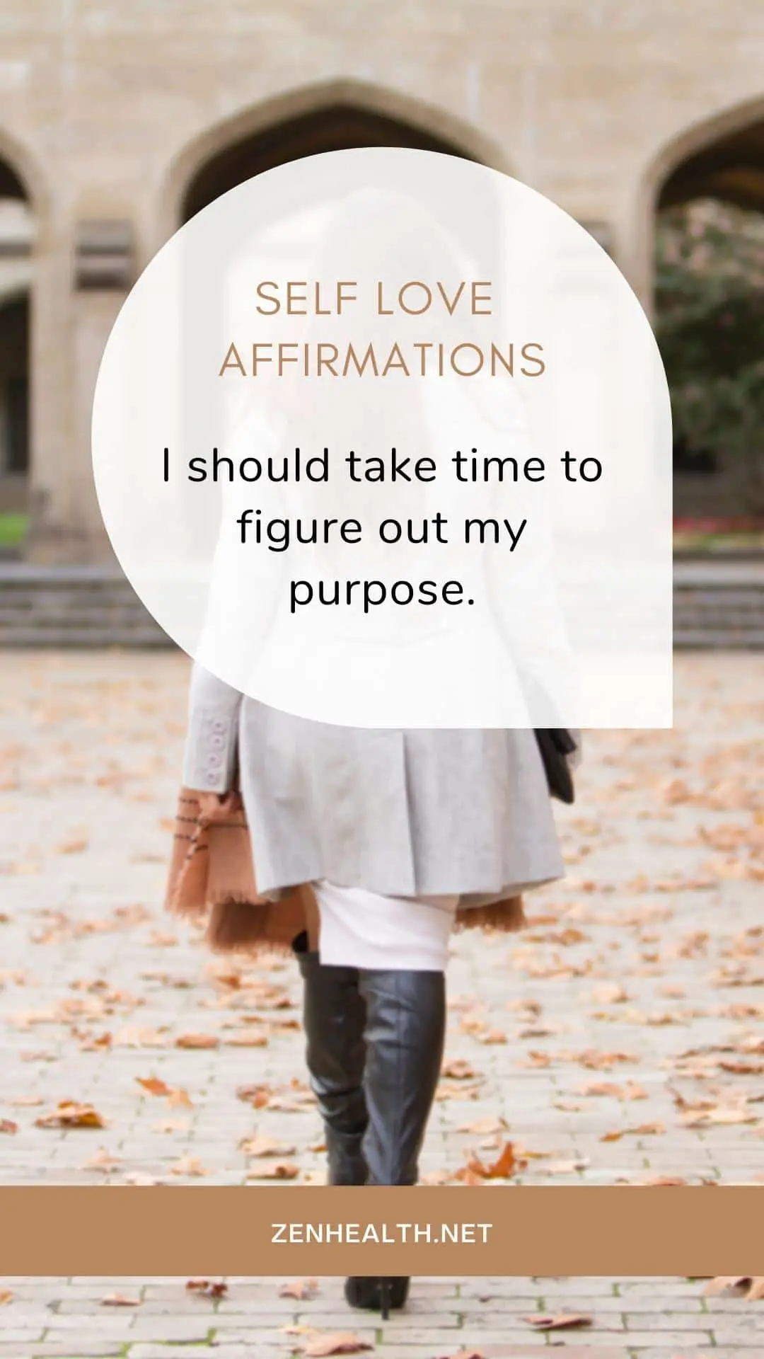 self love affirmations: I should take time to figure out my purpose