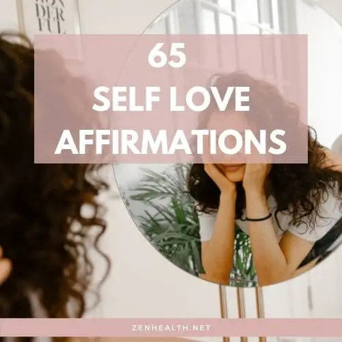 65 Self Love Affirmations to Be Kind to Yourself