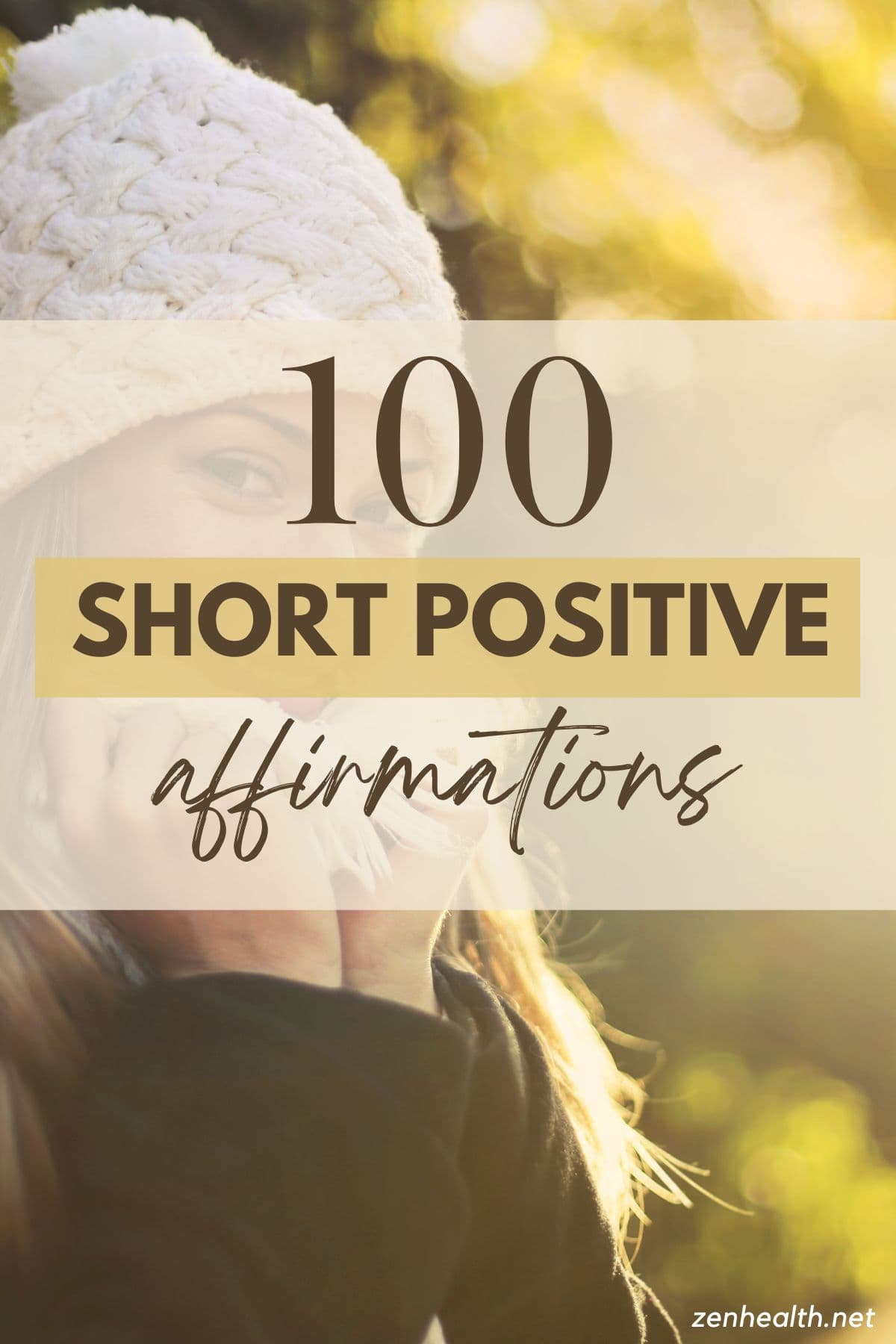 100 short positive affirmations text overlay on a photo of a woman smiling