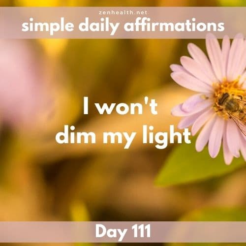 Simple daily affirmations: Day 111