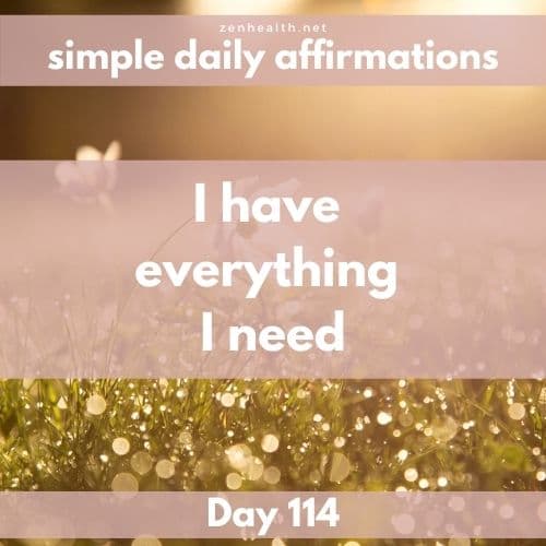 Simple daily affirmations: Day 114