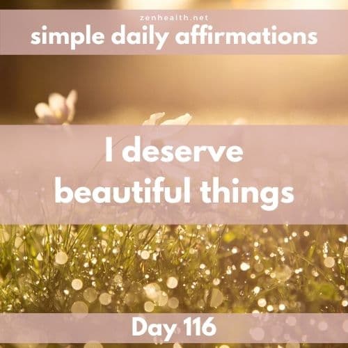 Simple daily affirmations: Day 116