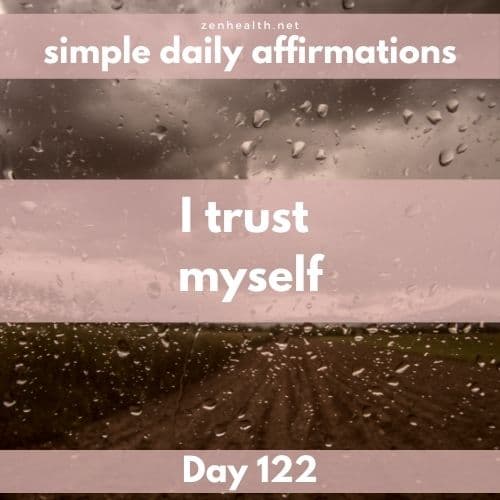 Simple daily affirmations: Day 122