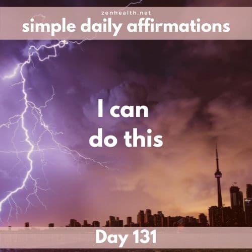 Simple daily affirmations: Day 131