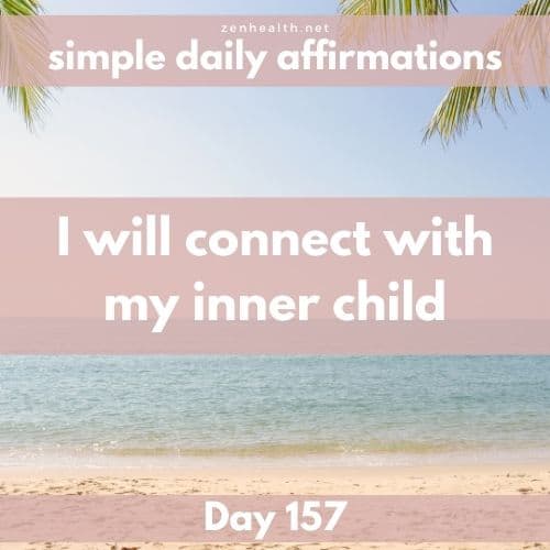 Simple daily affirmations: Day 157