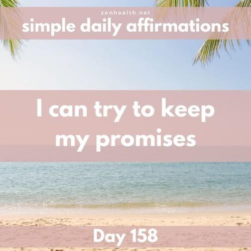 Simple daily affirmations: Day 158
