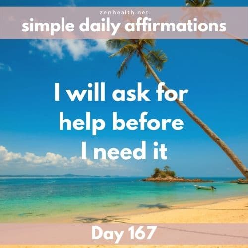 Simple daily affirmations: Day 167