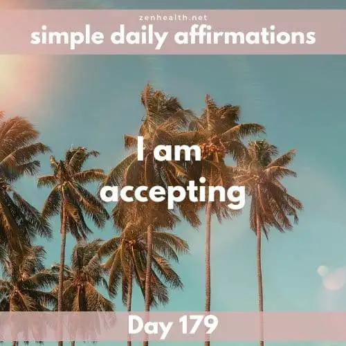 Simple daily affirmations: Day 179