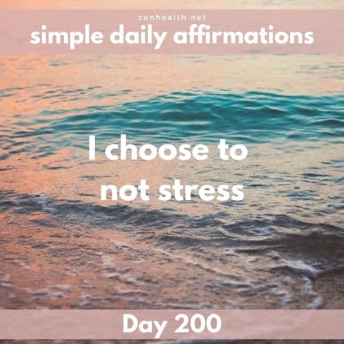 Simple daily affirmations: Day 200