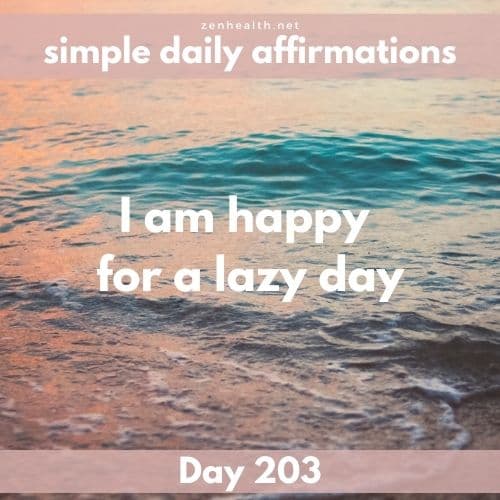 Simple daily affirmations: Day 203