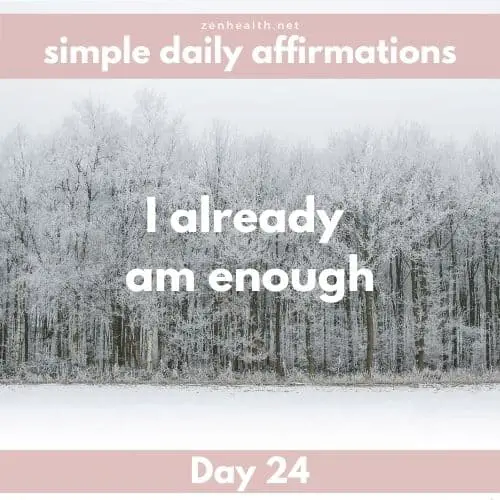 Simple daily affirmations: Day 24
