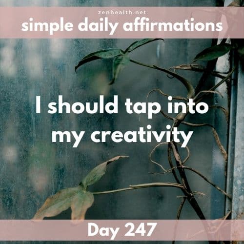 Simple daily affirmations: Day 247
