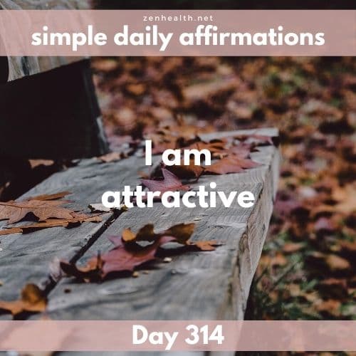 Simple daily affirmations: Day 314
