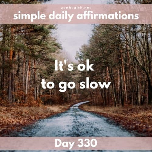 Simple daily affirmations: Day 330