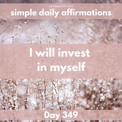 Simple daily affirmations: Day 349
