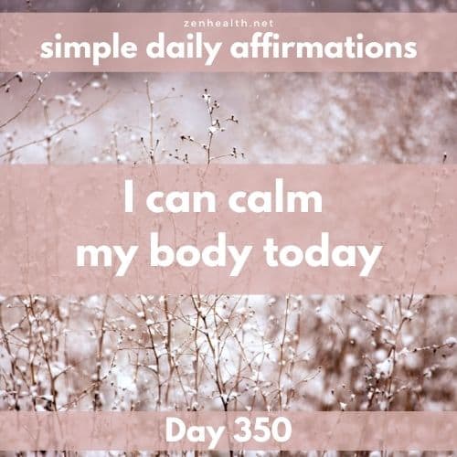 Simple daily affirmations: Day 350