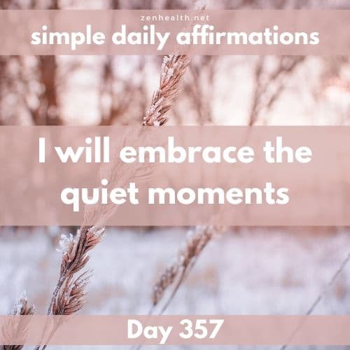 Simple daily affirmations: Day 357