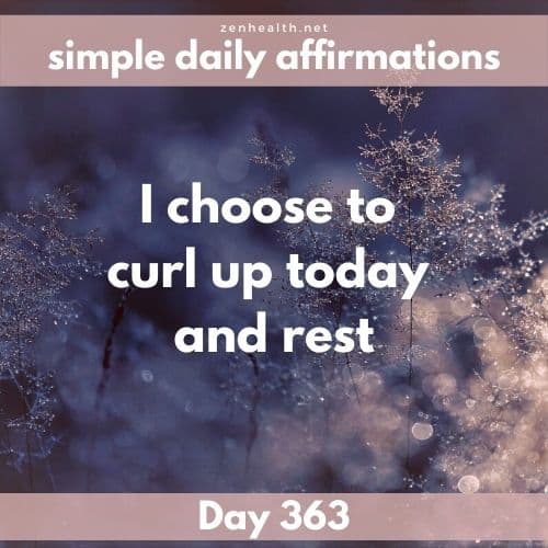 Simple daily affirmations: Day 363