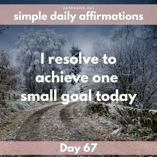 Simple daily affirmations: Day 67