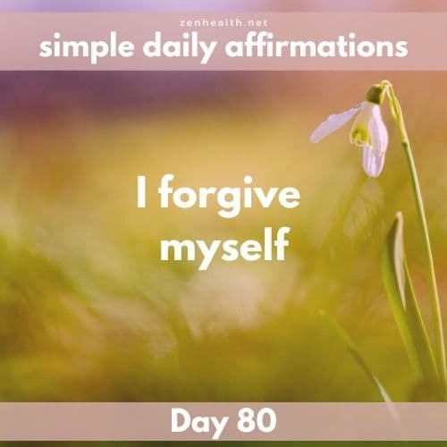 Simple daily affirmations: Day 80