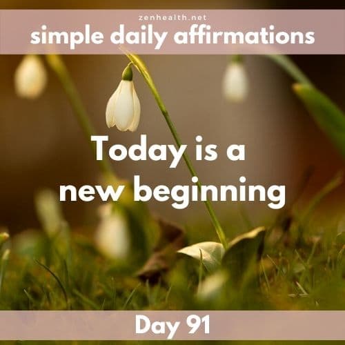 Simple daily affirmations: Day 91