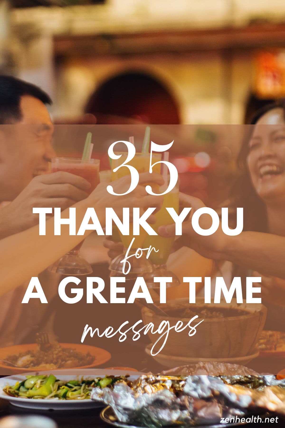 35 thank you for a great time messages text overlay on a photo of people with drinks in their hands and food on the table