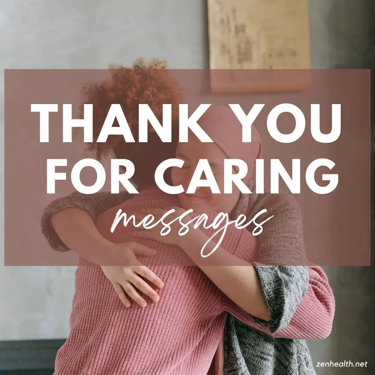 thank you for caring messages text overlaid on two women hugging