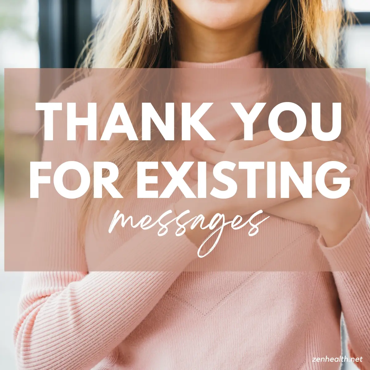 Thank you for existing messages text overlay over a photo of a woman in a pink sweater with her hands on her heart