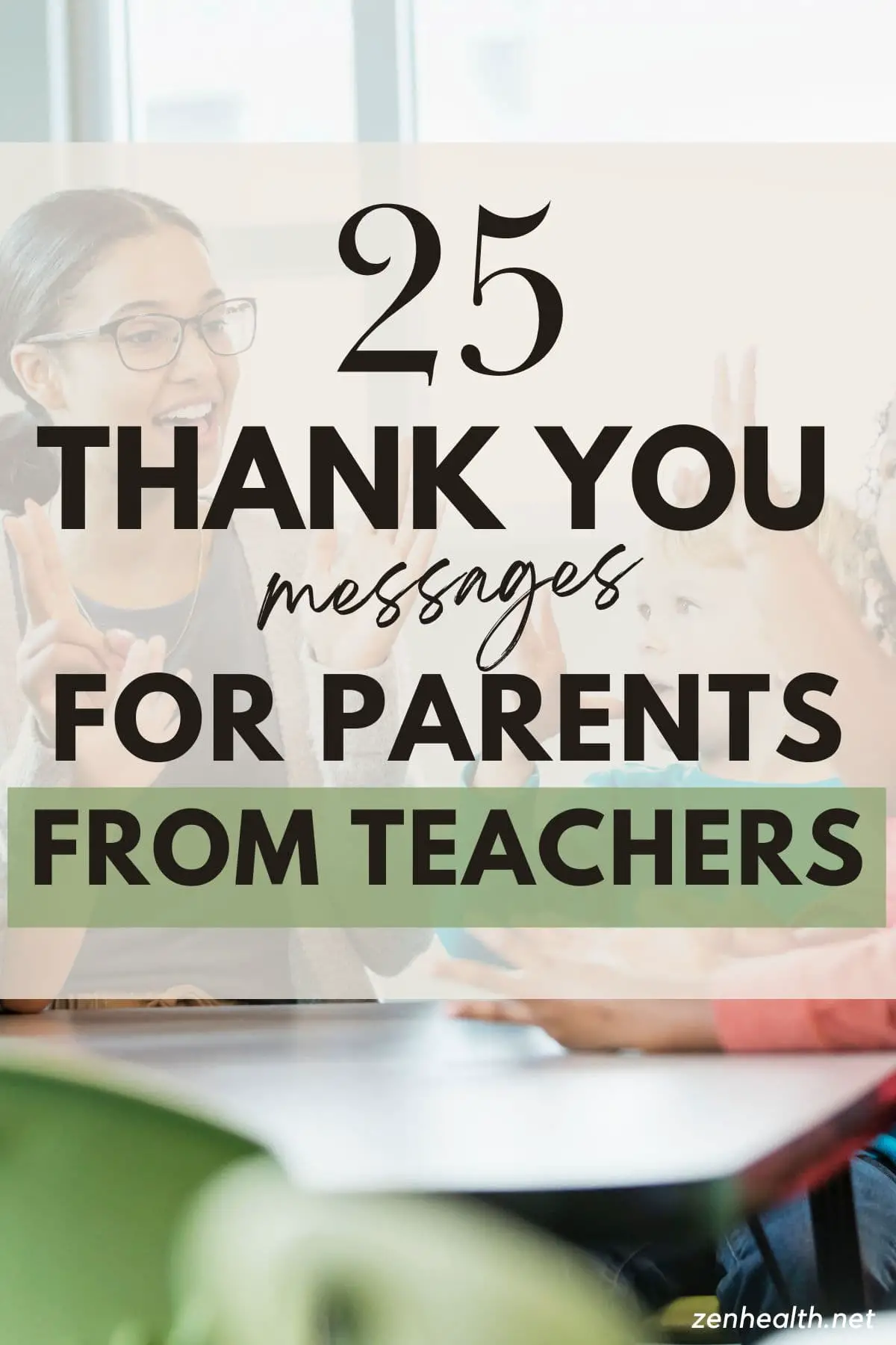 25 thank you messages for parents from teachers text overlay on a teacher in a class with young kids