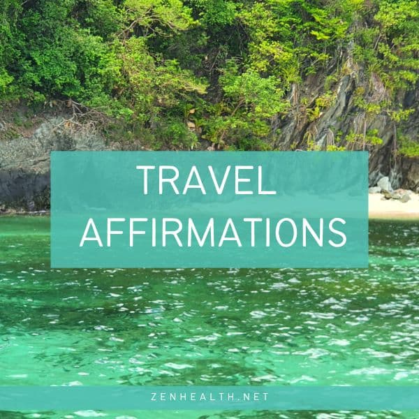 40 Travel Affirmations to Ease Anxiety and Enjoy Life